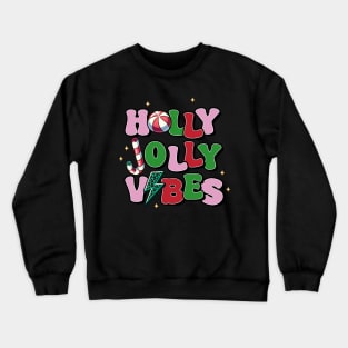 holly jolly Vibes Crewneck Sweatshirt